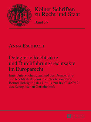 cover image of Delegierte Rechtsakte und Durchführungsrechtsakte im Europarecht